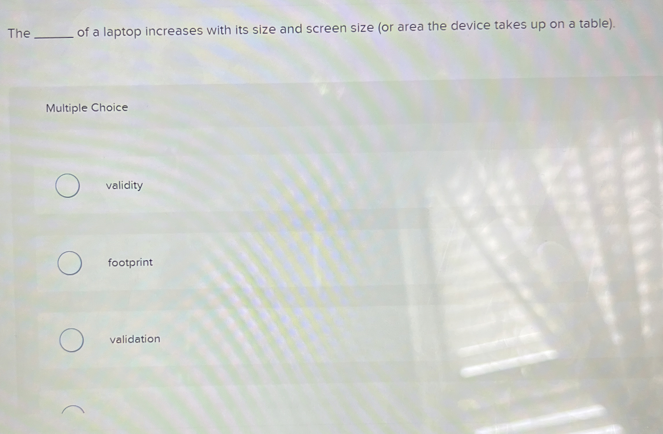 The of a laptop increases with its size and