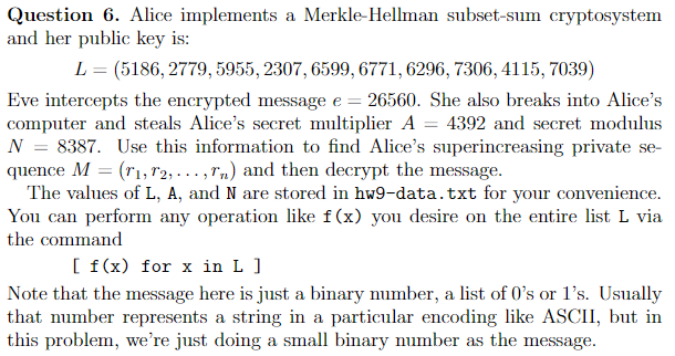 could you program in sage Question 6 . Alice