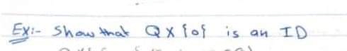 Ex: - Show that Q x { 0 } is an ID