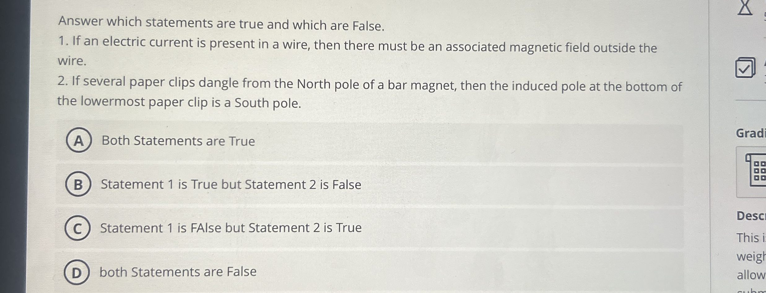 Answer which statements are true and which are