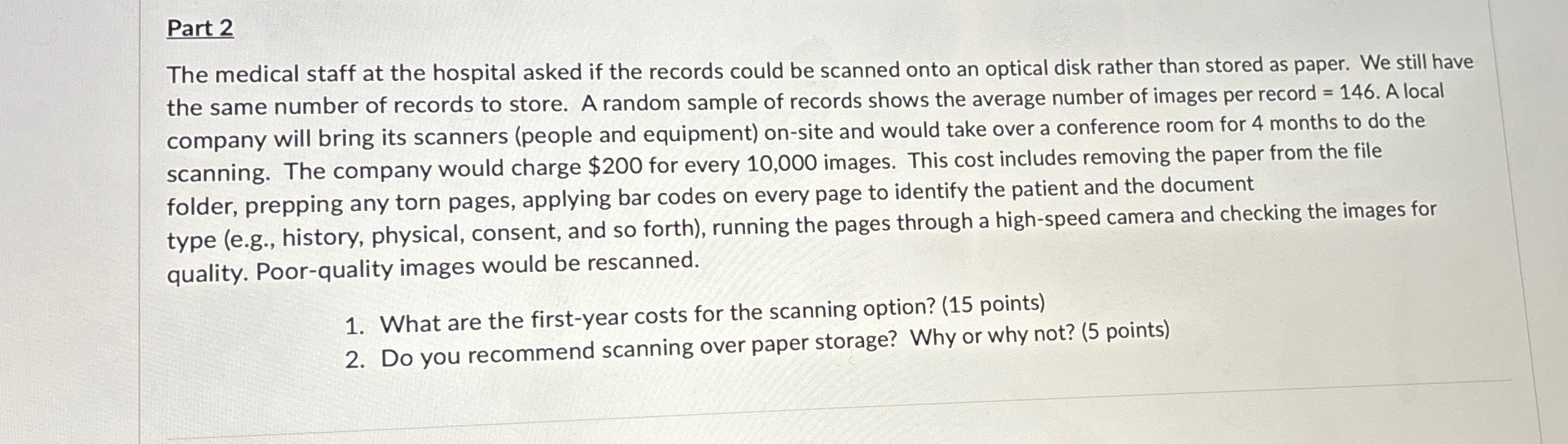 Part 2 The medical staff at the hospital asked if