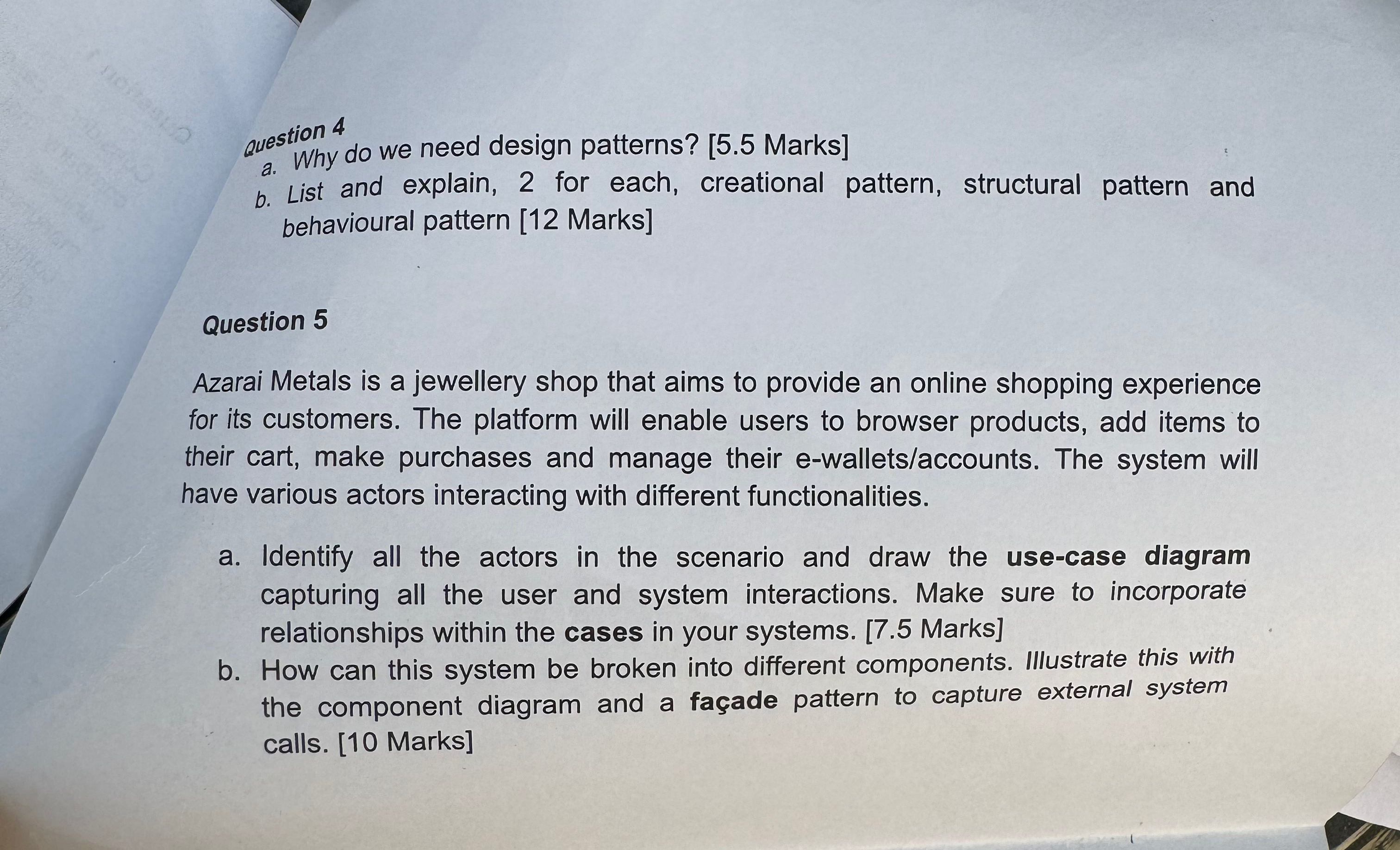Question 1 a . Why do we need design patterns? b