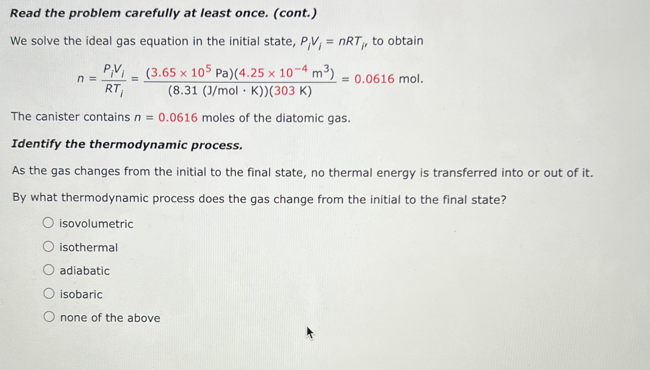 Read the problem carefully at least once. ( cont