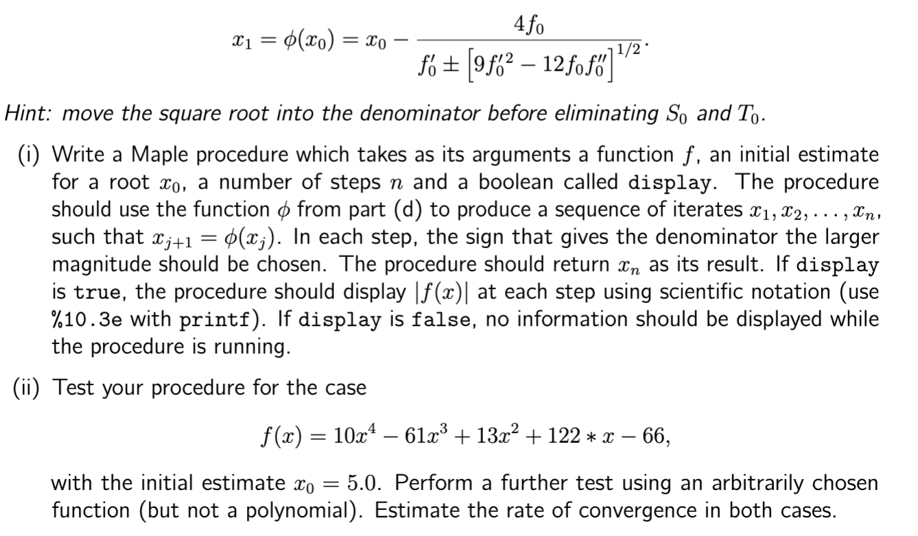 x 1 = ( x 0 ) = x 0 - 4 f 0 f 0 ' + - [ 9 f 0 ' 2
