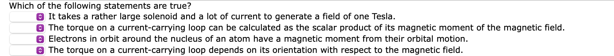 Which of the following statements are true? I It