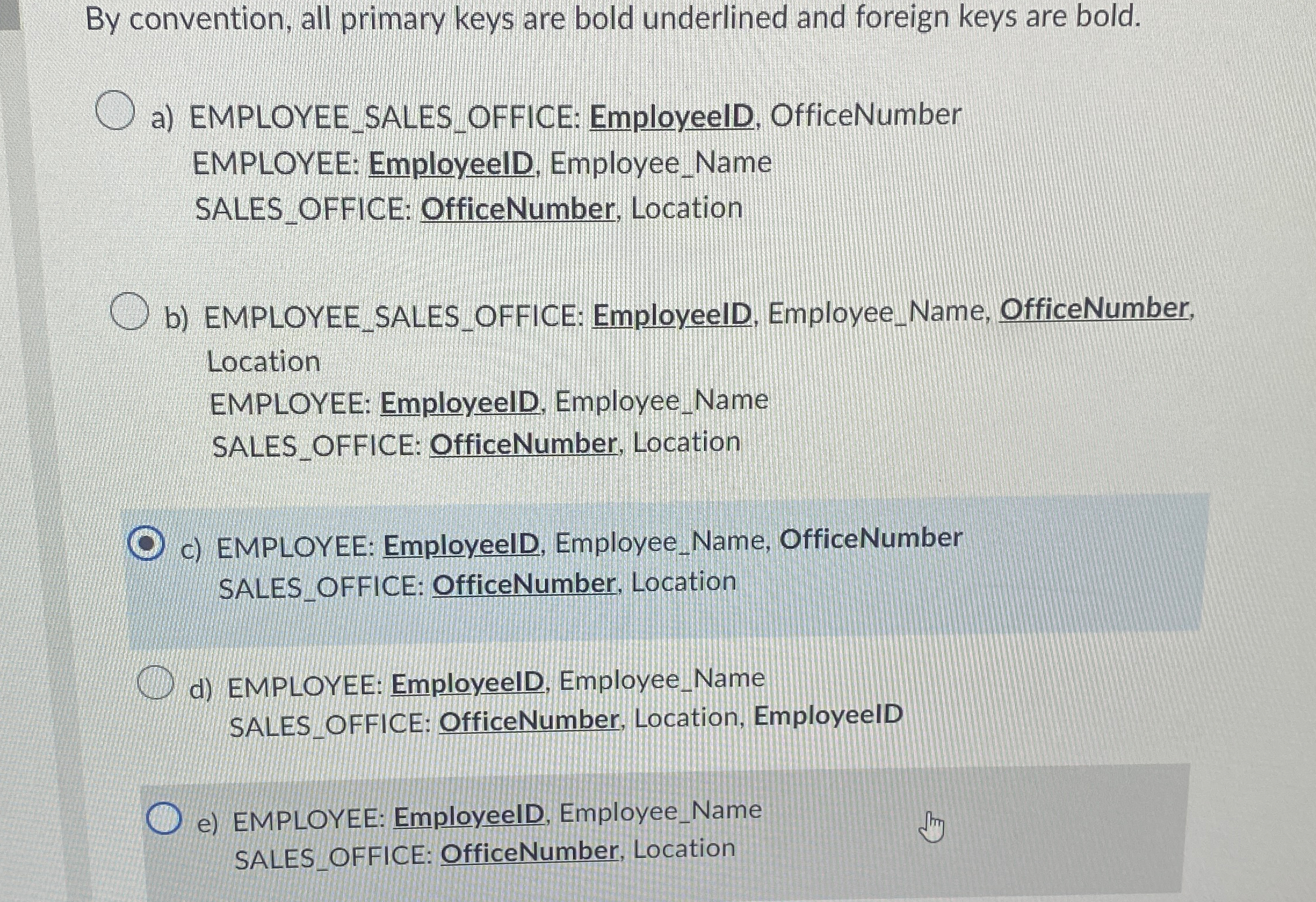 By convention, all primary keys are bold