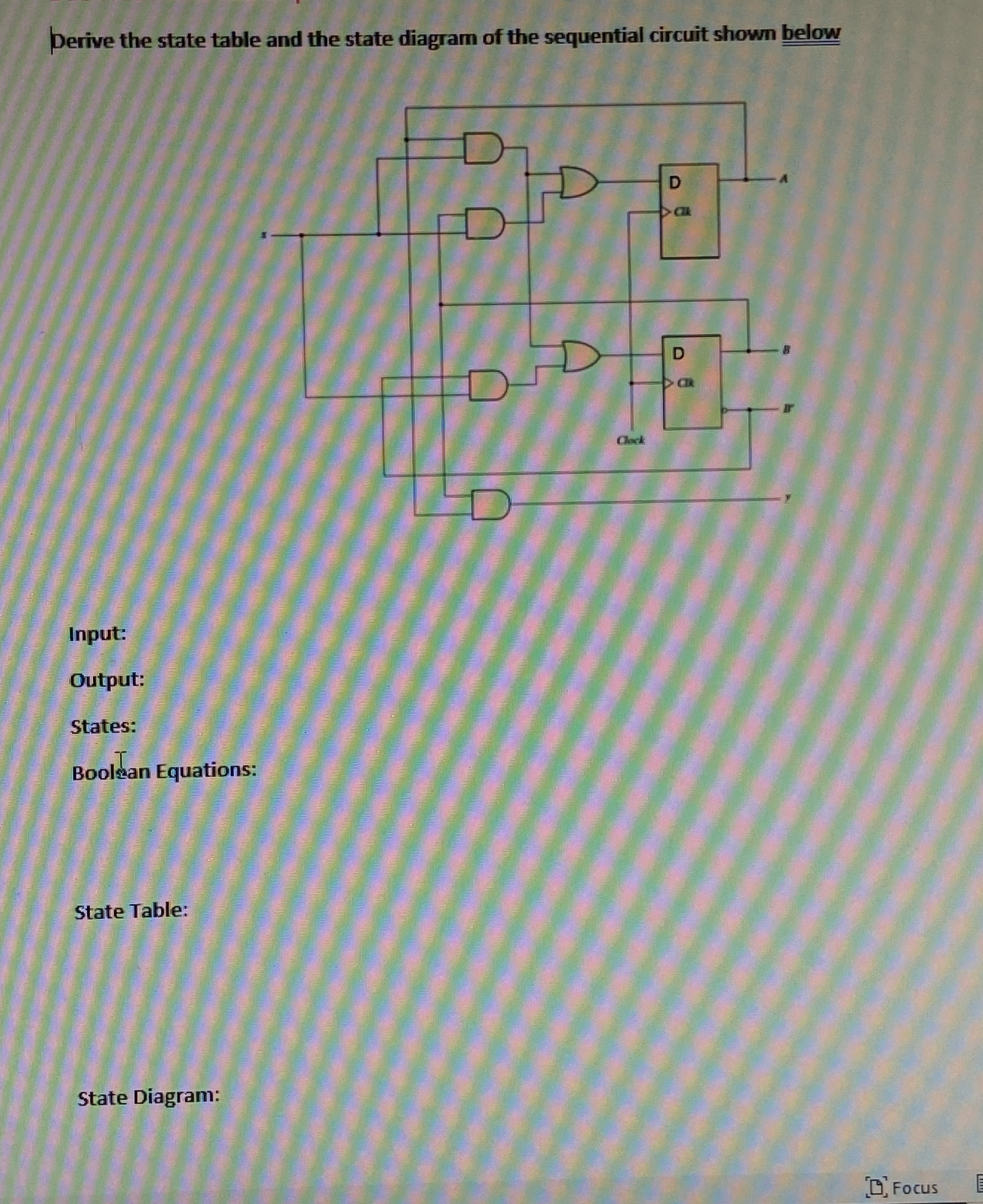 berive the state table and the state diagram of