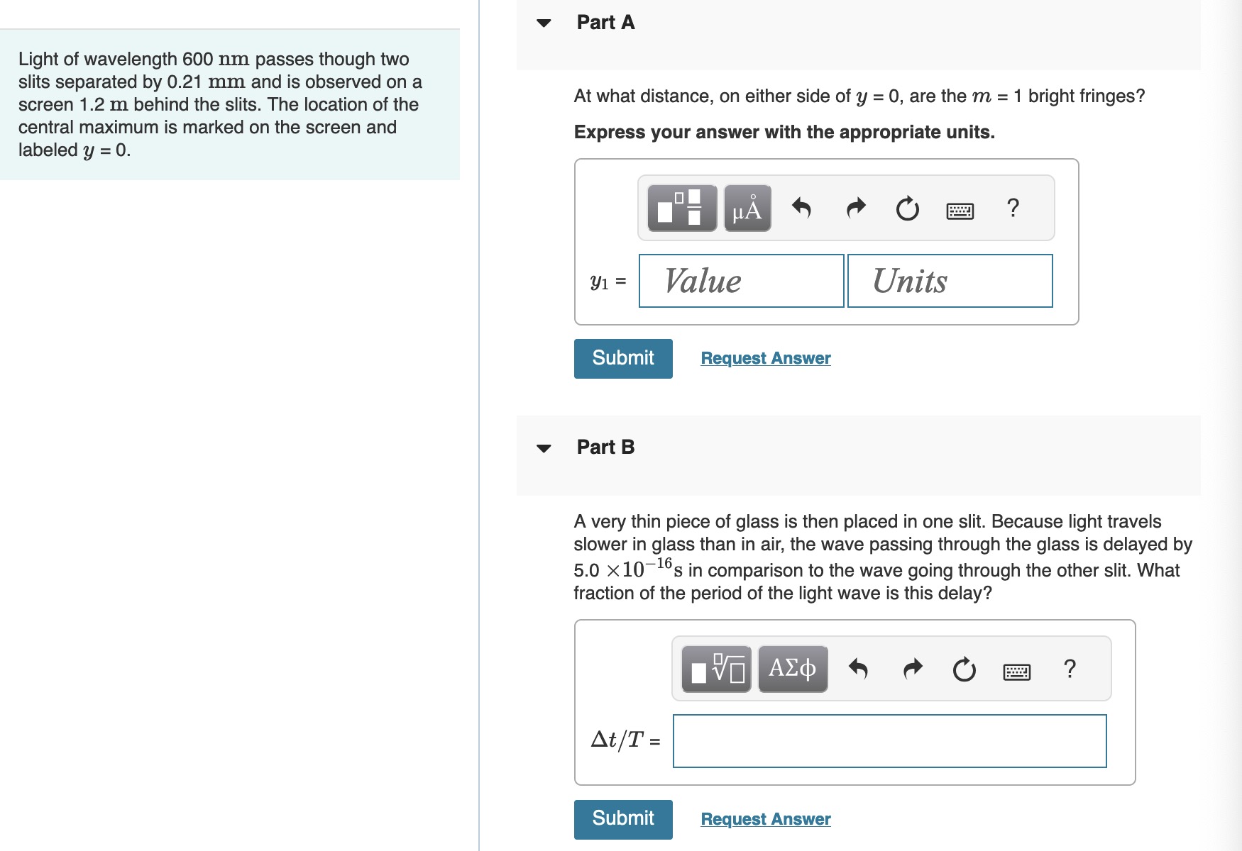 Part A Light of wavelength 6 0 0 nm passes though