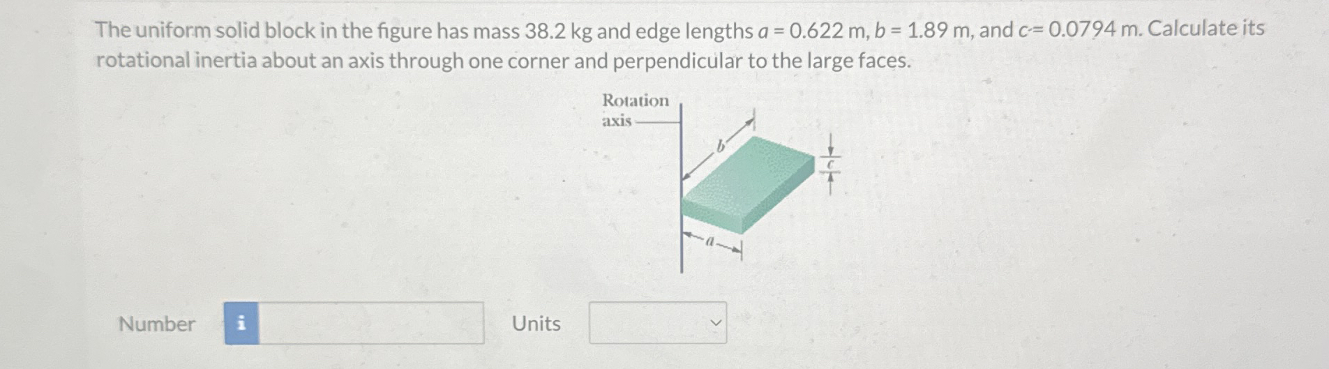 The uniform solid block in the figure has mass 3