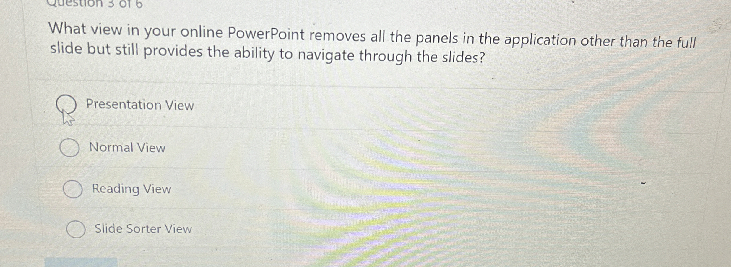 What view in your online PowerPoint removes all