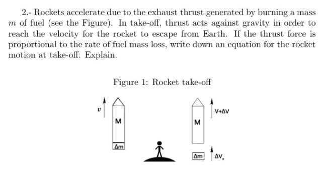 2 . - Rockets accelerate due to the exhaust