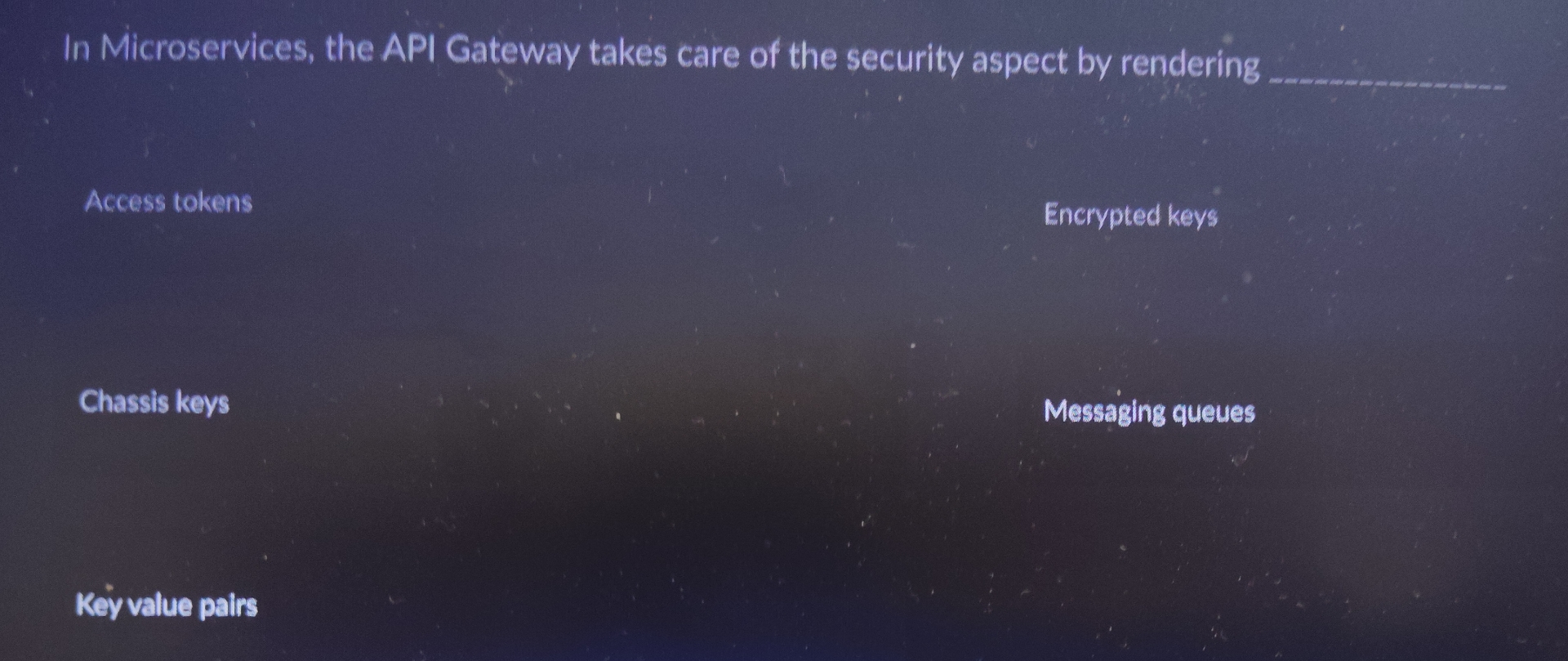 In Microservices, the API Gateway takes care of