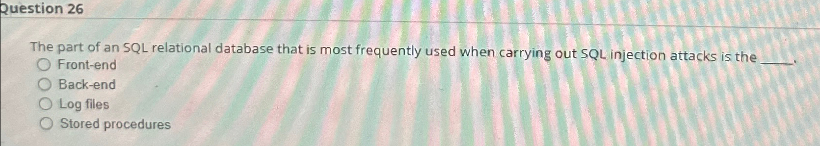 Question 2 6 The part of an SQL relational