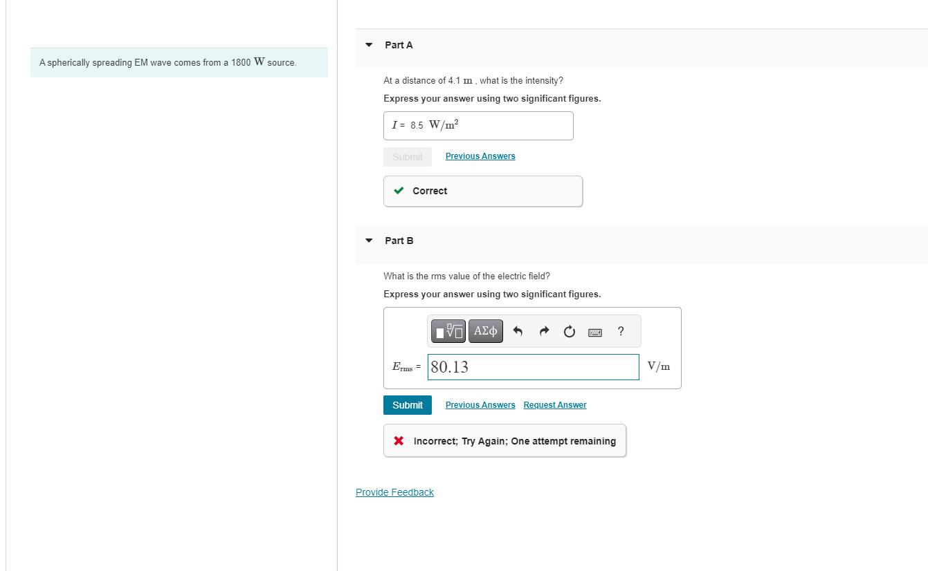 A spherically spreading EM wave comes from a 1 8