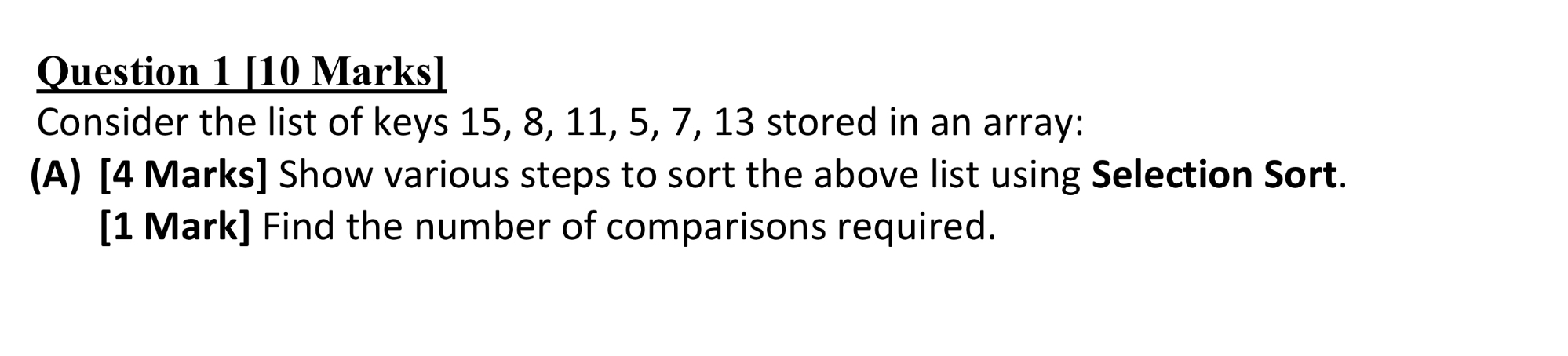 Question 1 [ 1 0 Marks ] Consider the list of