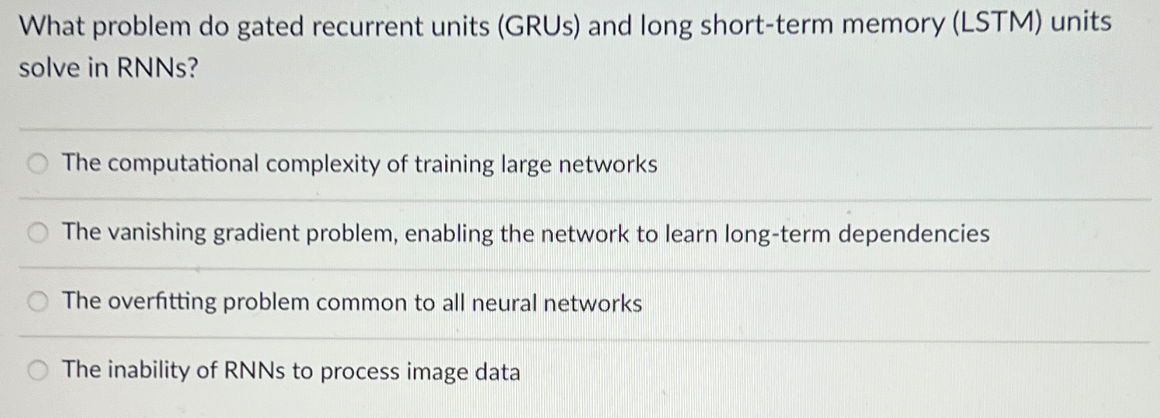 What problem do gated recurrent units ( GRUs )