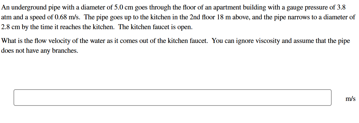 An underground pipe with a diameter of 5 . 0 cm