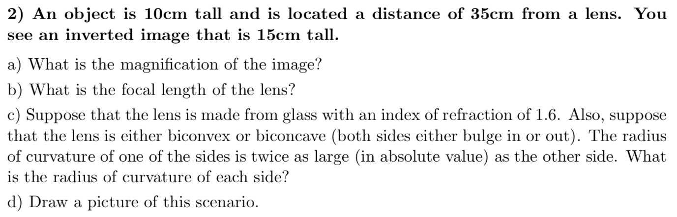 An object is 1 0 cm tall and is located a