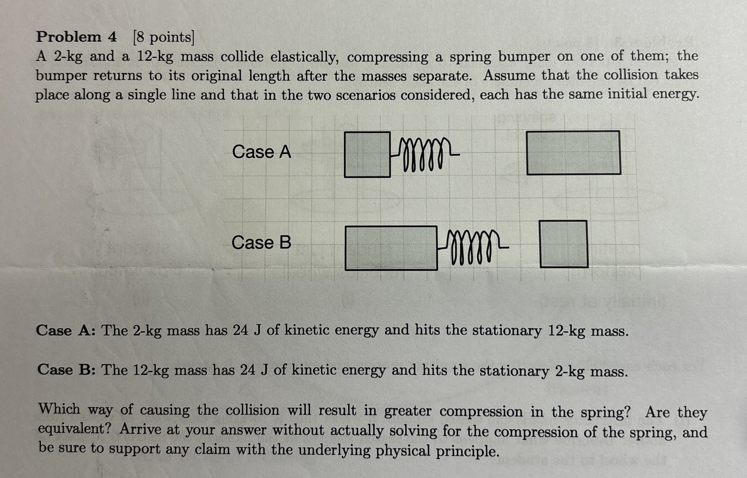 Problem 4 [ 8 points ] A 2 - k g and a 1 2 - k g