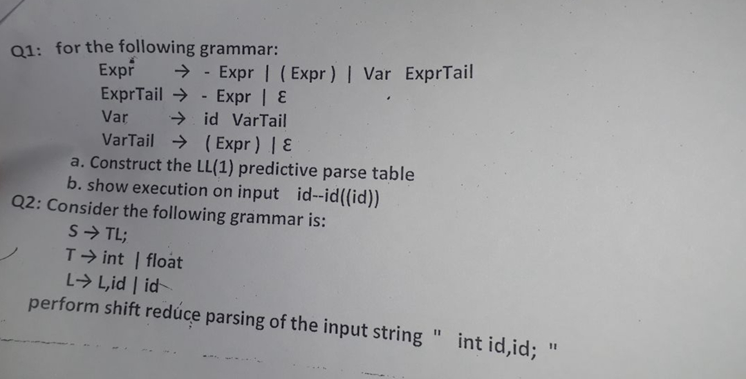 Q 1 : for the following grammar: Expr - Expr | (