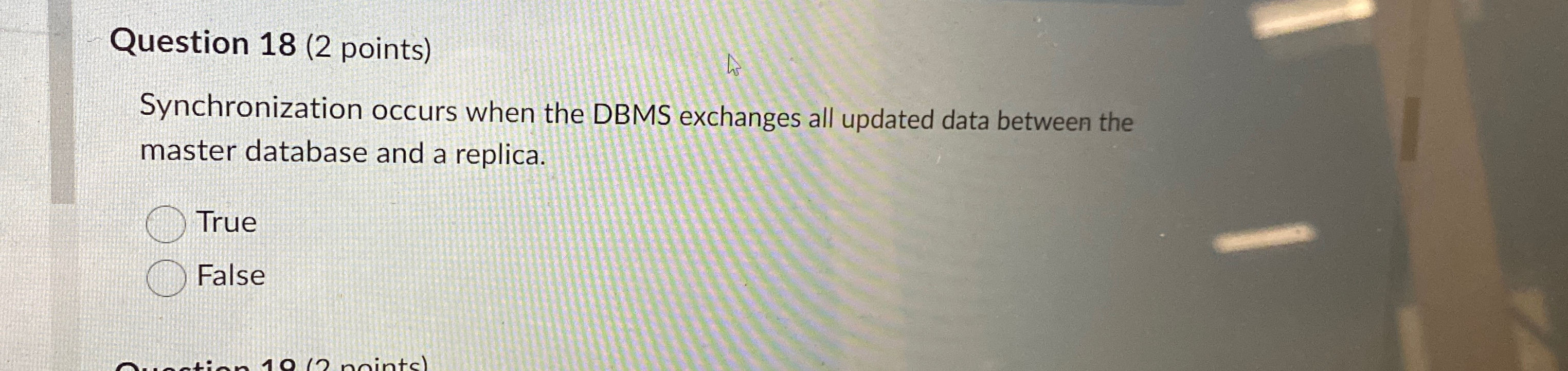 Question 1 8 ( 2 points ) Synchronization occurs