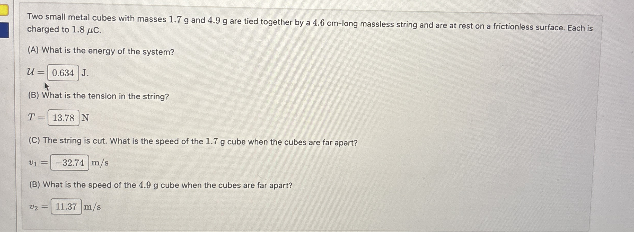 Two small metal cubes with masses 1 . 7 g and 4 .