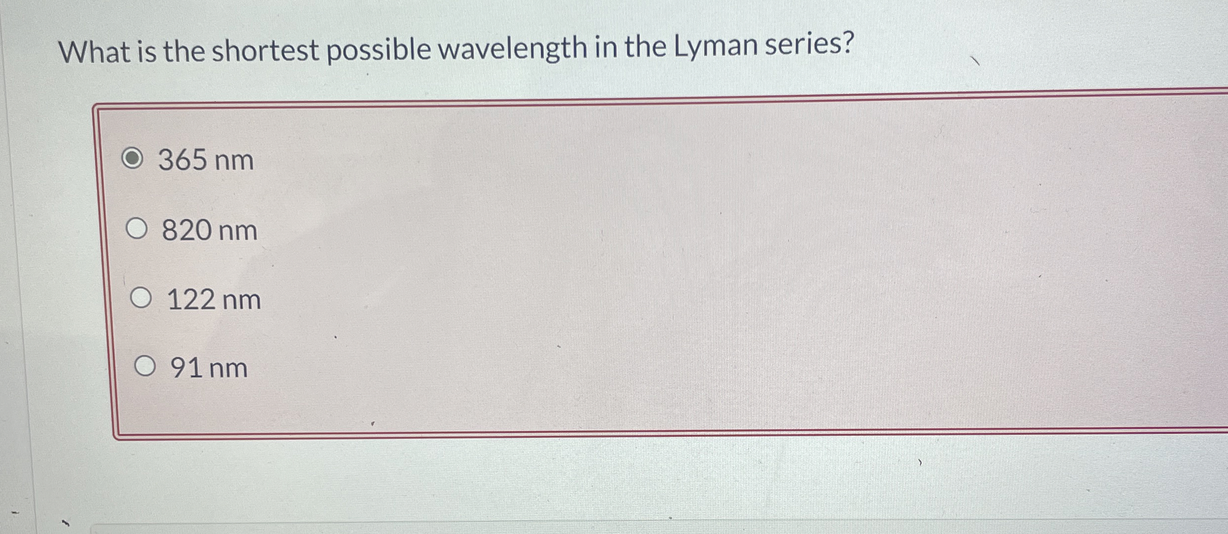 What is the shortest possible wavelength in the