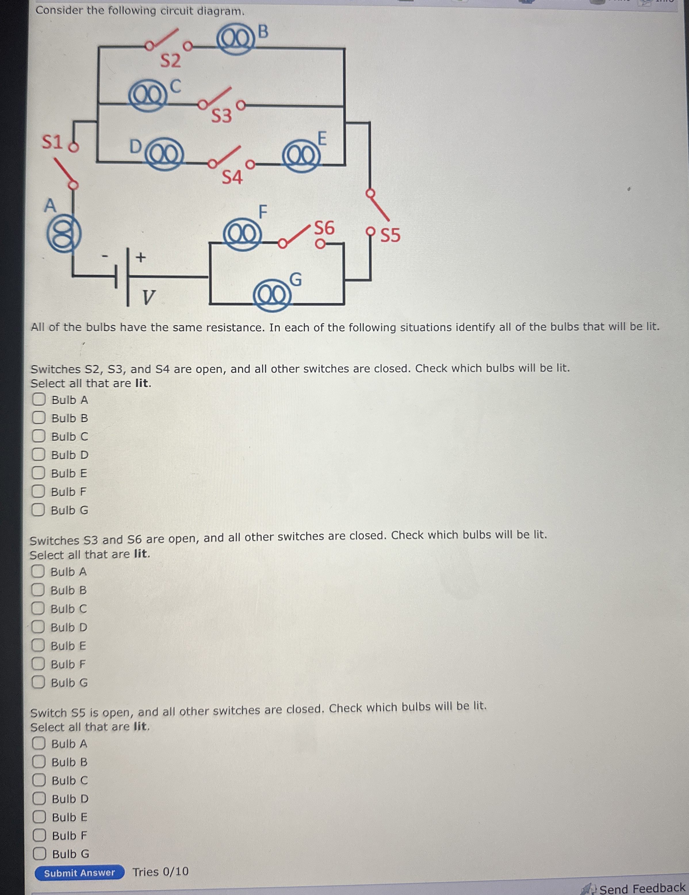 Consider the following circuit diagram. All of