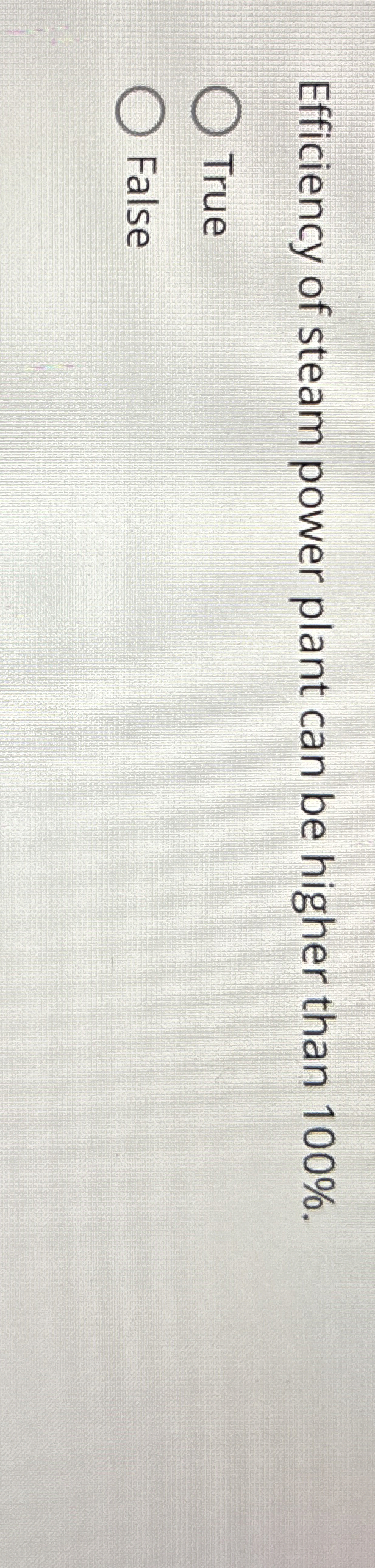 Efficiency of steam power plant can be higher