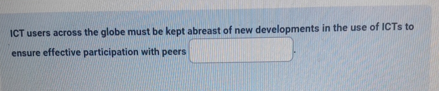 ICT users across the globe must be kept abreast