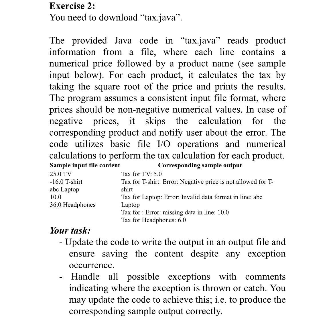 Exercise 2 : You need to download "tax.java". The