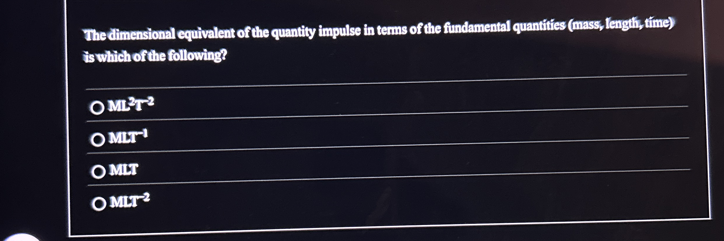 A valid unit for momentum is which of the