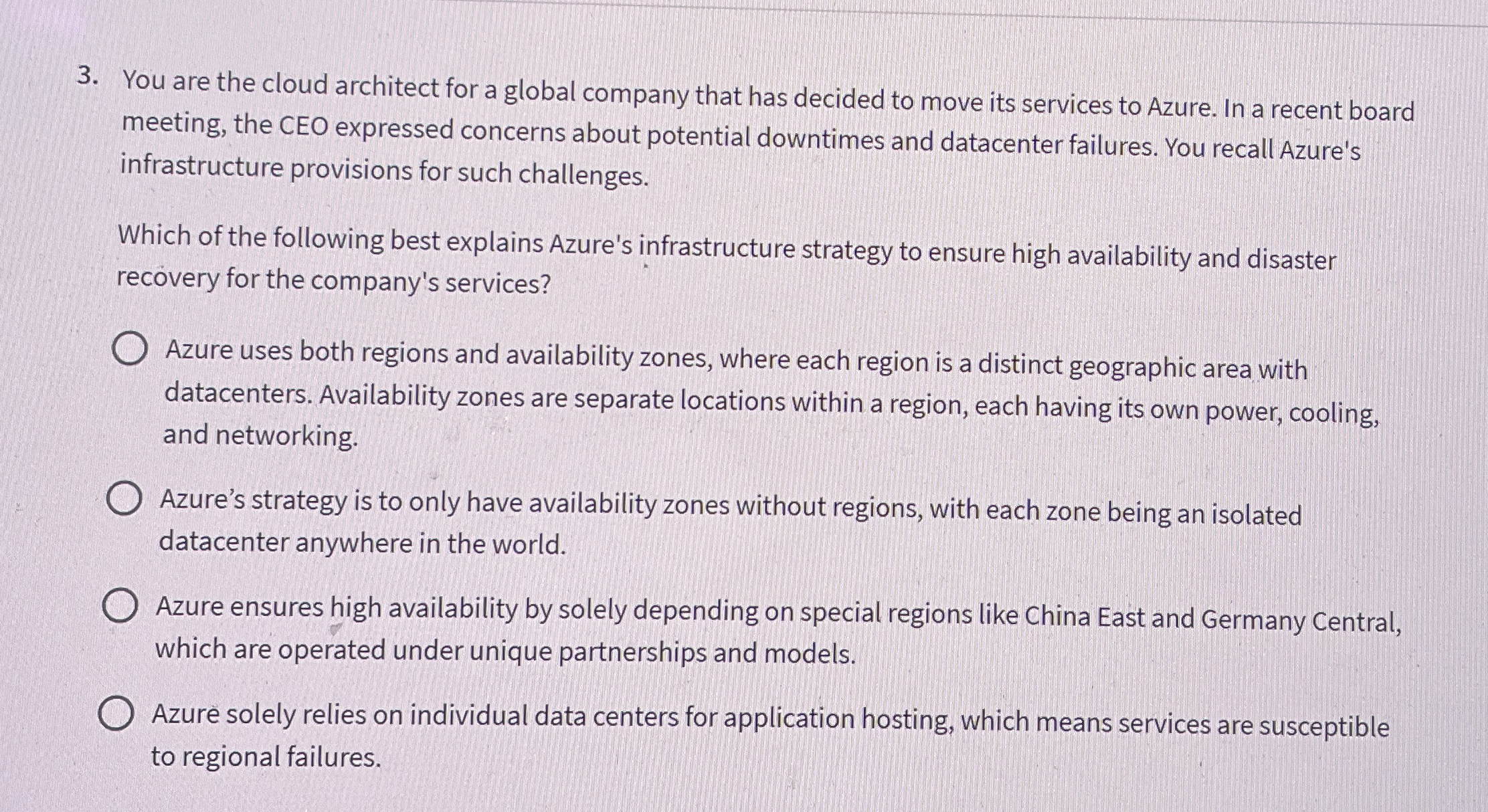 You are the cloud architect for a global company