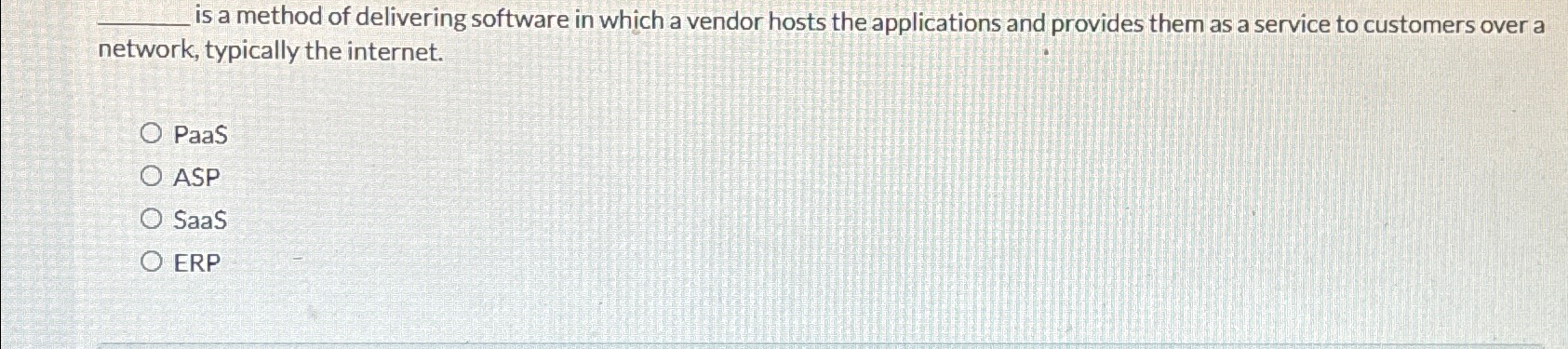q , is a method of delivering software in which a