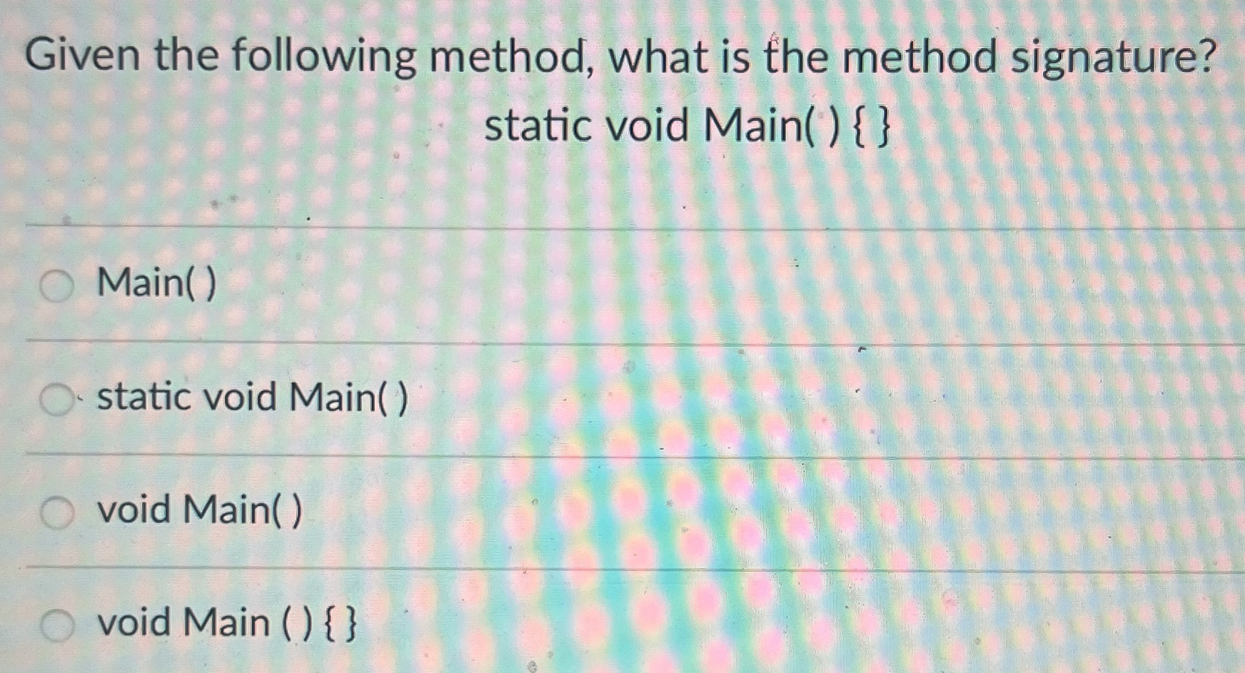 Given the following method, what is the method