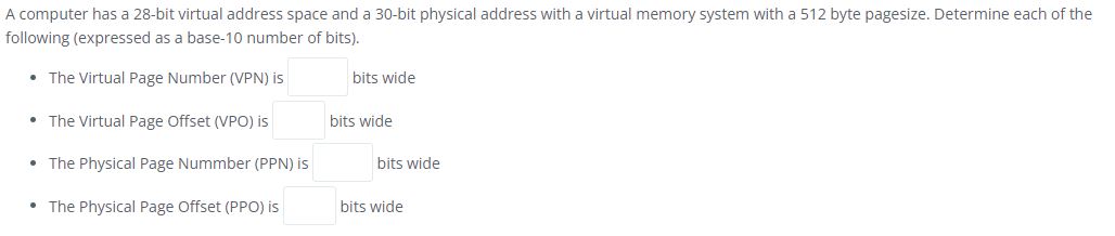 A computer has a 2 8 - bit virtual address space