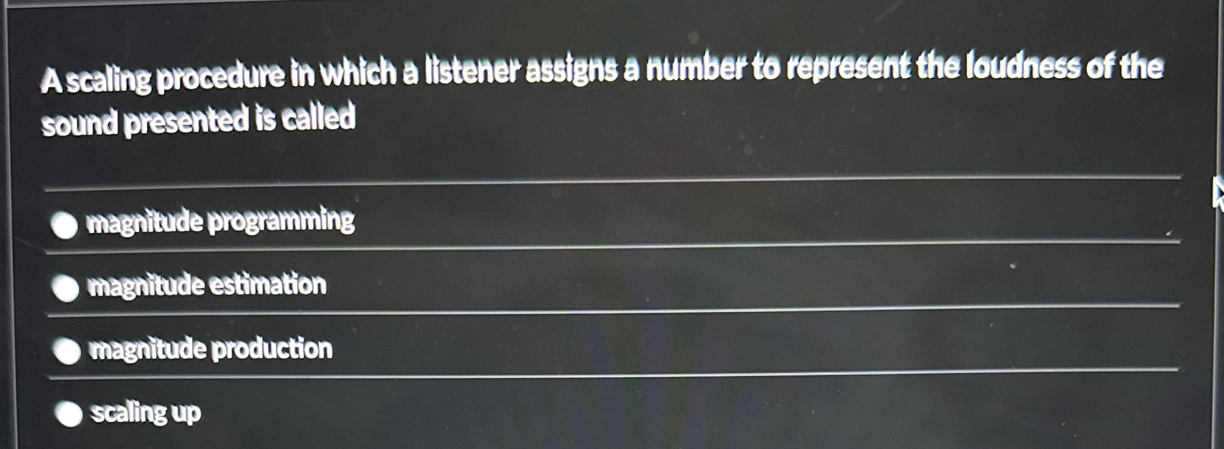 A scaling procedure in whith a listener assigns a