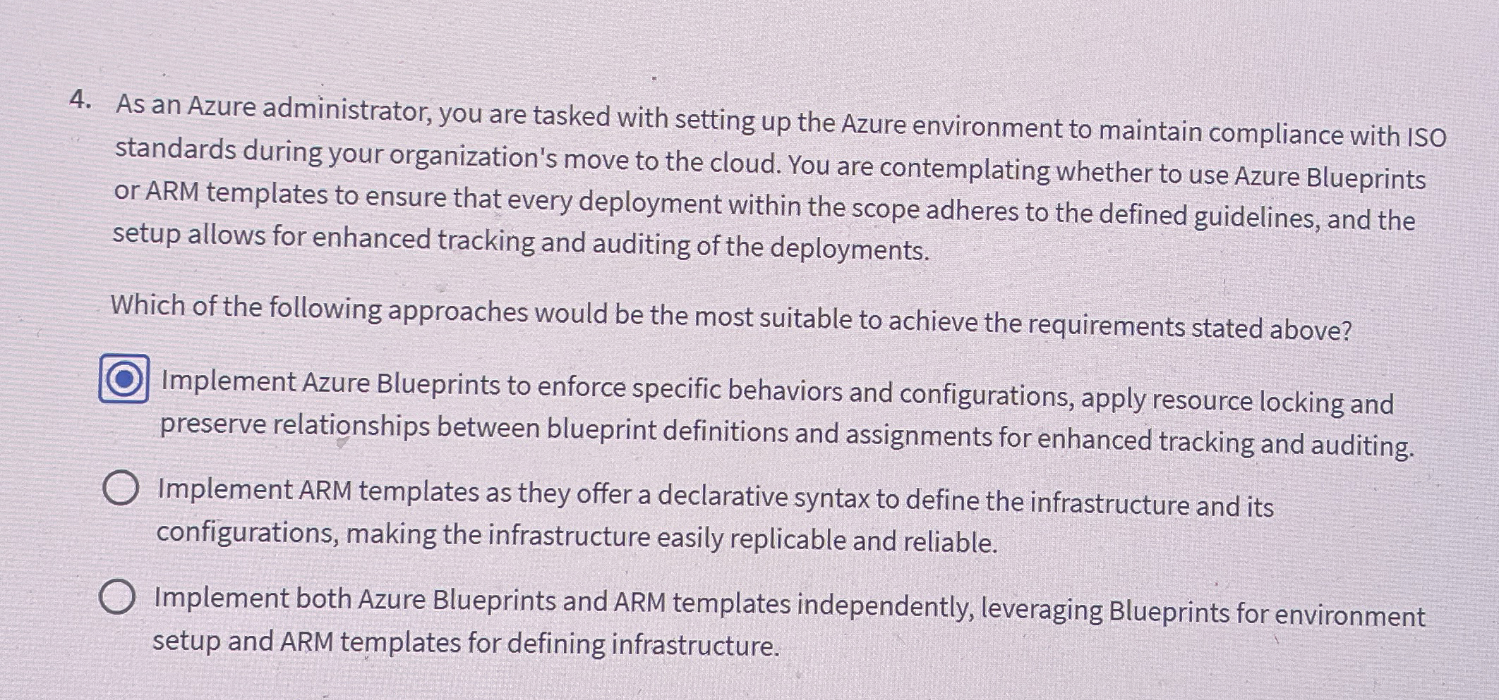 As an Azure administrator, you are tasked with