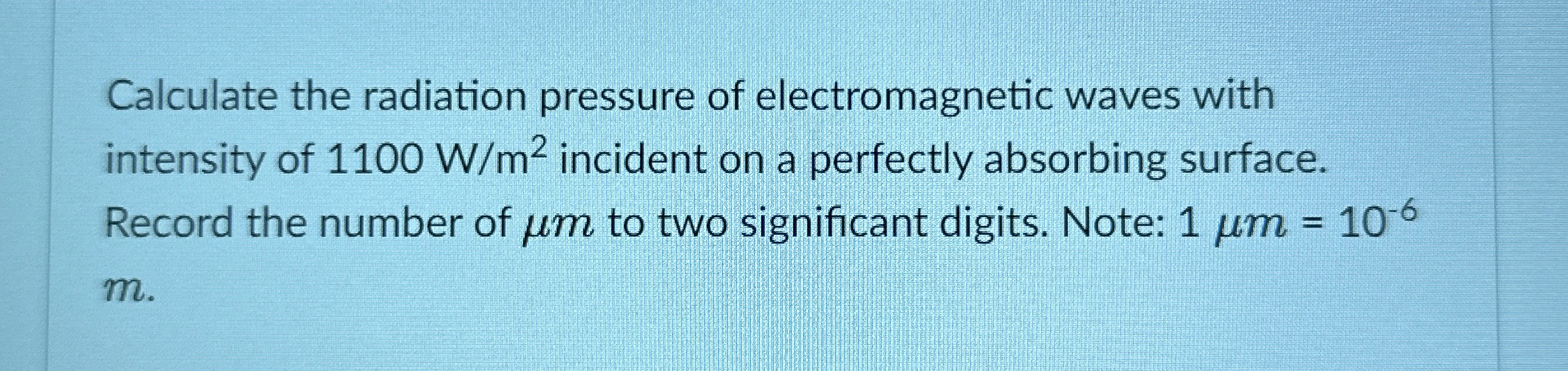 Calculate the radiation pressure of