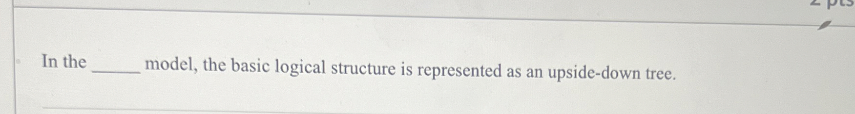 In the q , model, the basic logical structure is