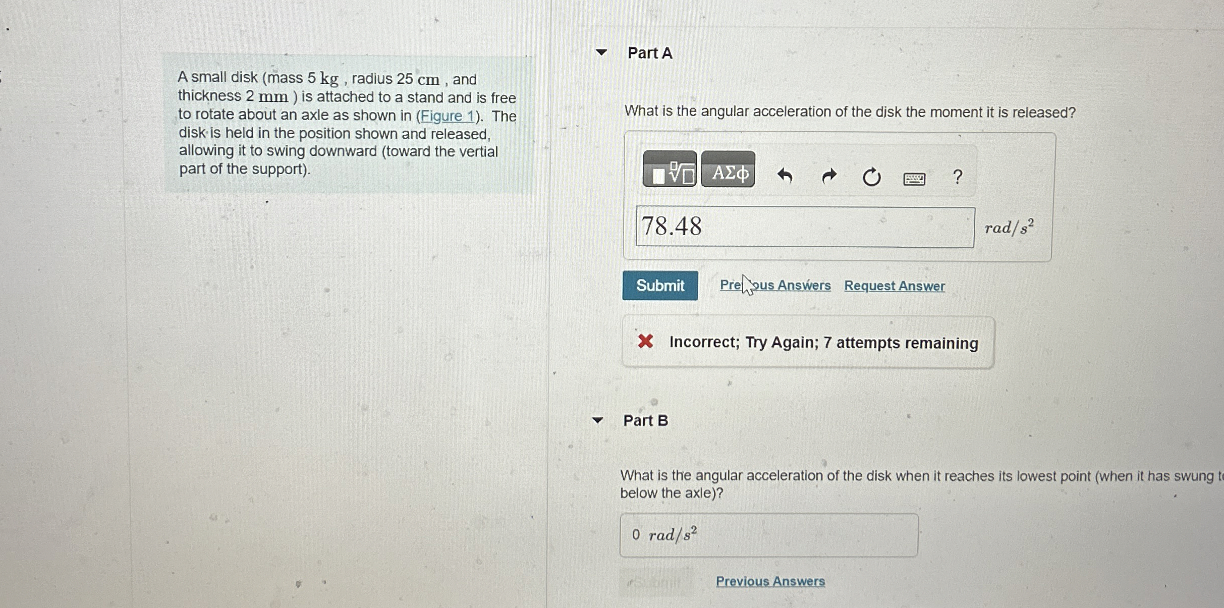 A small disk ( mass 5 kg , radius 2 5 cm , and