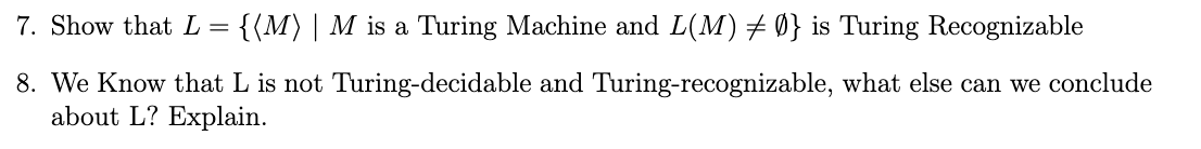1 . Show that is a Turing Machine and is Turing