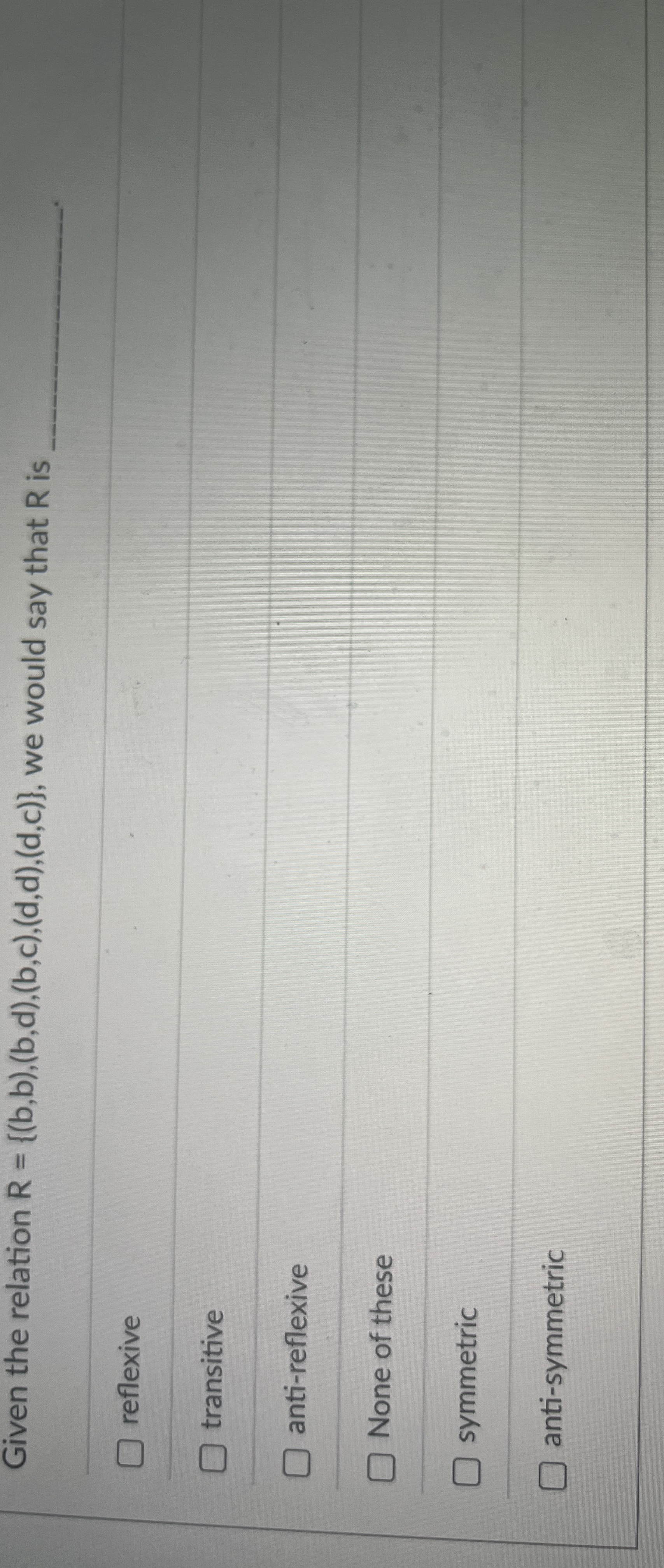 Given the relation R = { ( b , b ) , ( b , d ) ,