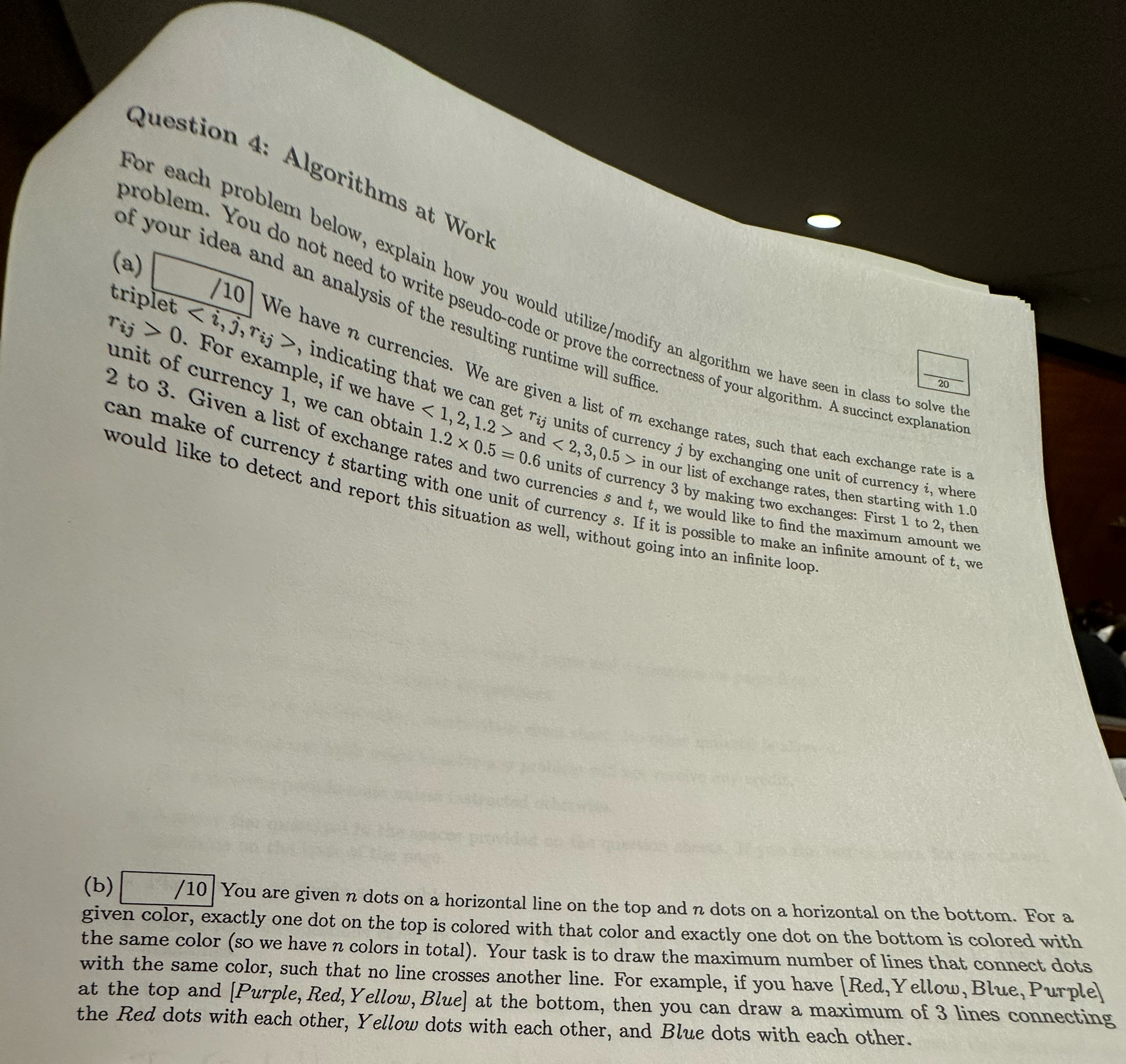Question 4 : Algorith problem be whers at Work of
