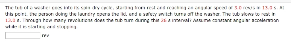 The tub of a washer goes into its spin - dry