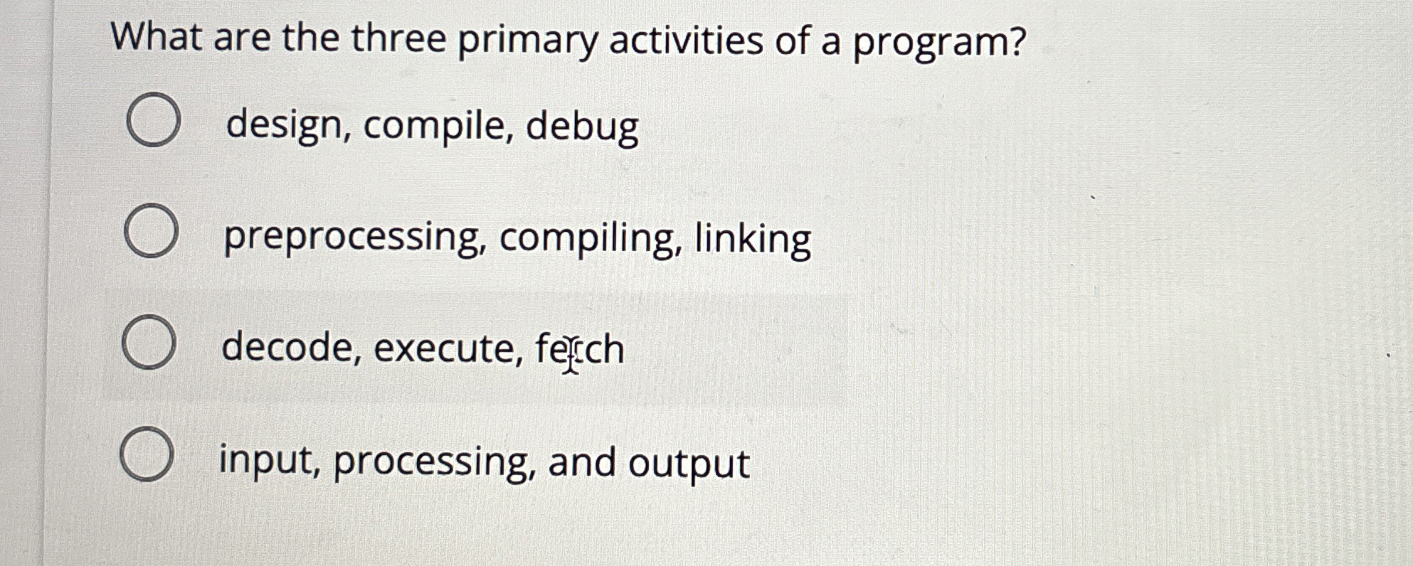 What are the three primary activities of a