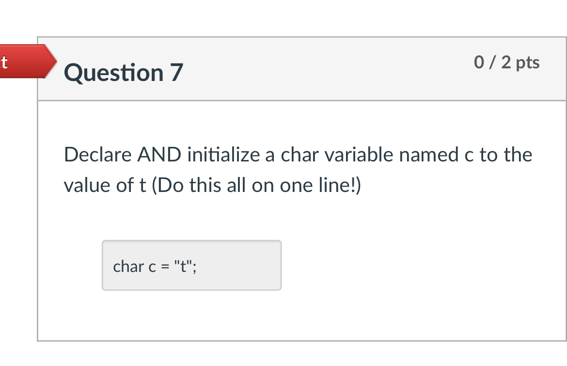 Question 5 0 2 pts Assign the value of 1 2 3 to a