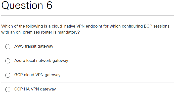 Which of the following is a cloud - native VPN