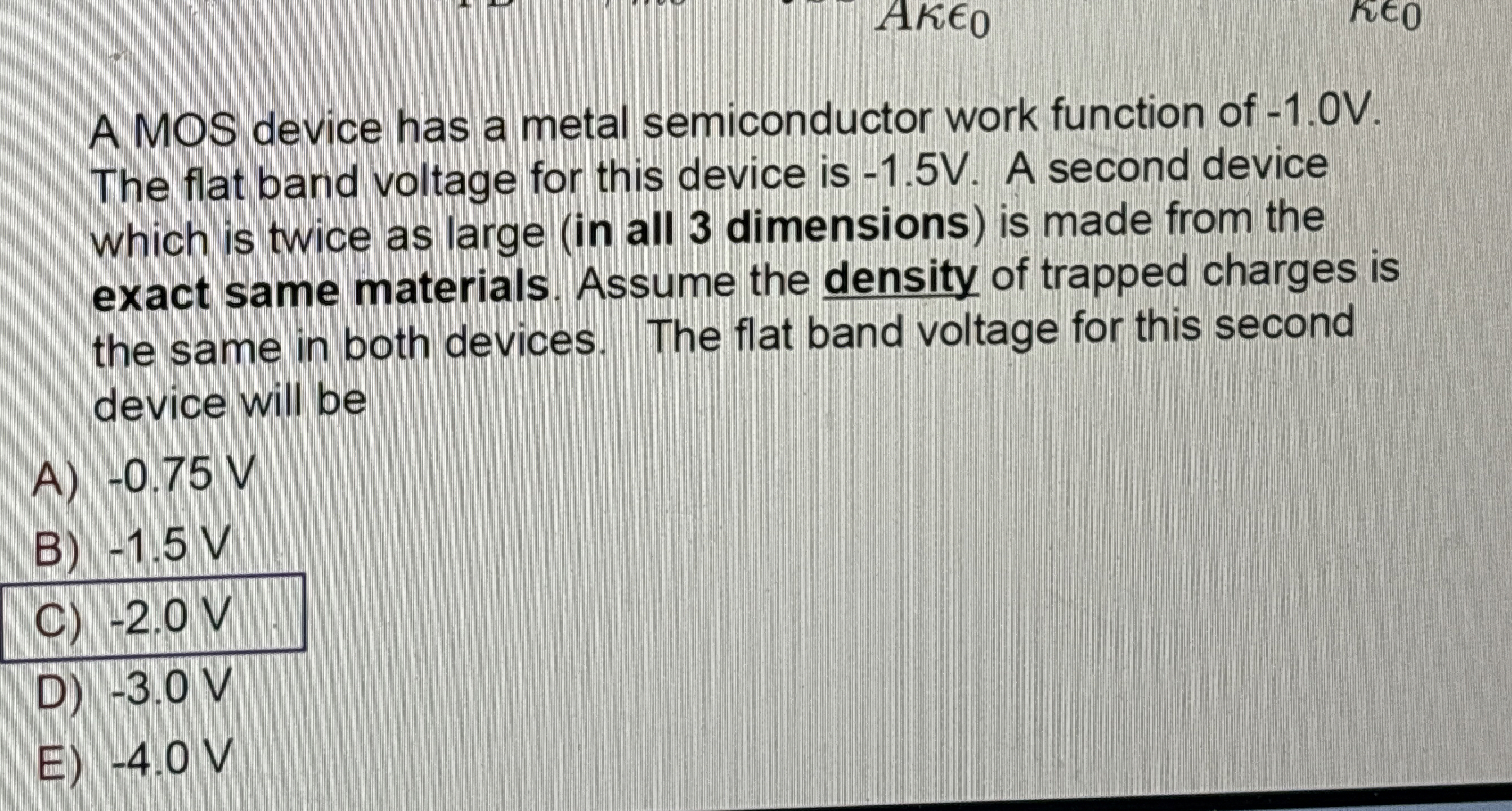 A l o n 0 A MOS device has a metal semiconductor