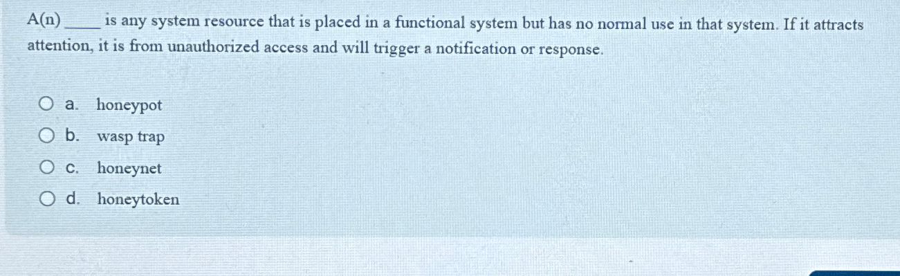 A ( n ) is any system resource that is placed in